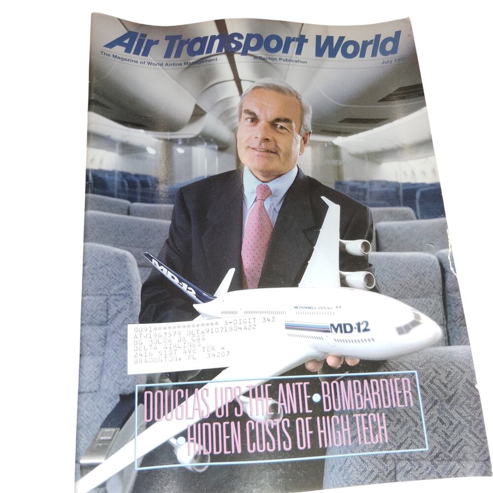 Air Transport World Magazine - July 1992 - Douglas vs. Ante-Bombardier Issue